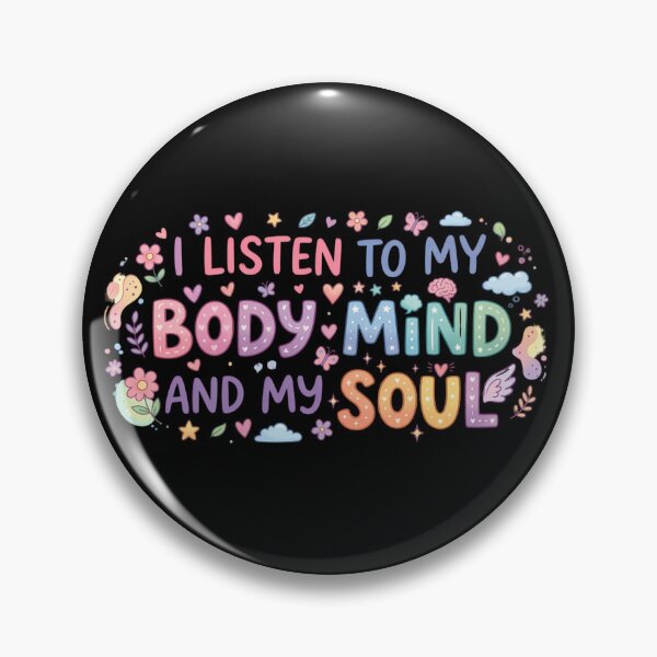 Item preview, I Listen To My Body Mind And My Soul - Floral Wellness Gift - self love affirmation designed and sold by MarJul.