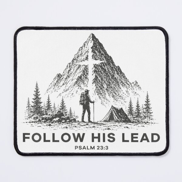 Item preview, Follow His Lead Psalm 23:3 Christian Mountain Faith designed and sold by SenoritaVixyArt.