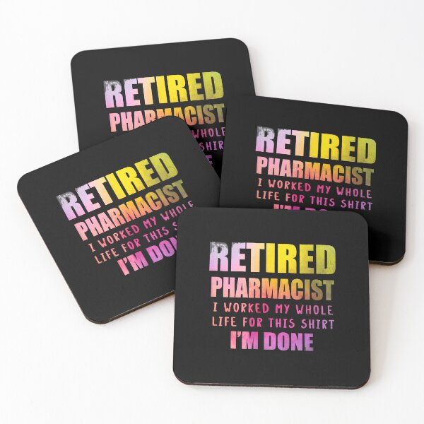 Item preview, Retired Pharmacist I Worked My Whole Life For This designed and sold by vesthljaque.