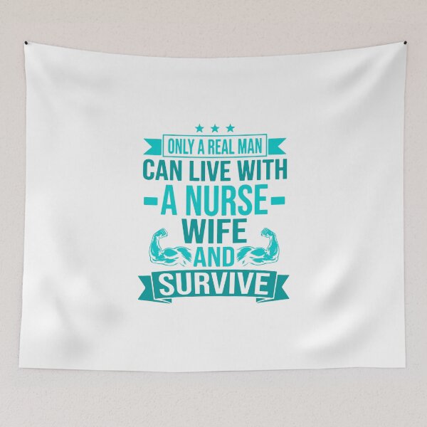 Item preview, Only A Real Man Live With Nurse Wife Survive Funny designed and sold by HieuarsaWorks.