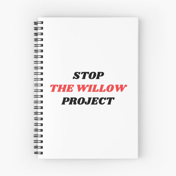 Item preview, Stop The Willow Project Save The Earth designed and sold by dobbinsuns.