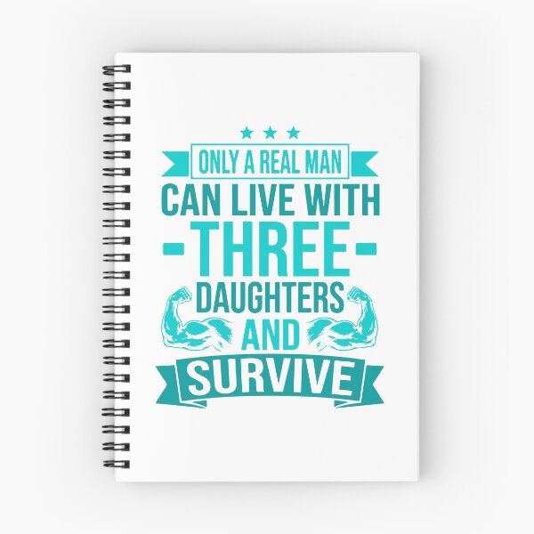 Item preview, Only A Real Man Live With Three Daughters Survive Funny designed and sold by HieuarsaWorks.