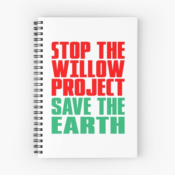 Item preview, Stop Willow Project Save The Earth From The Willow Project designed and sold by dobbinsuns.