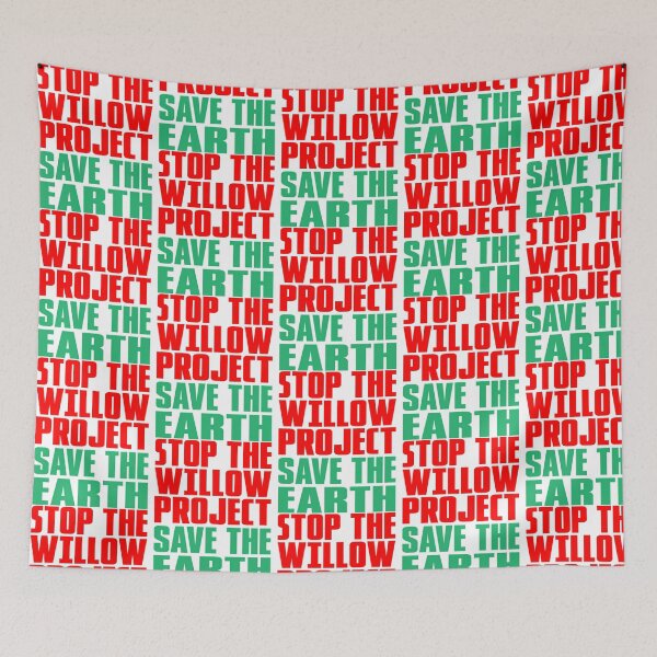 Item preview, Stop Willow Project Save The Earth From The Willow Project designed and sold by dobbinsuns.