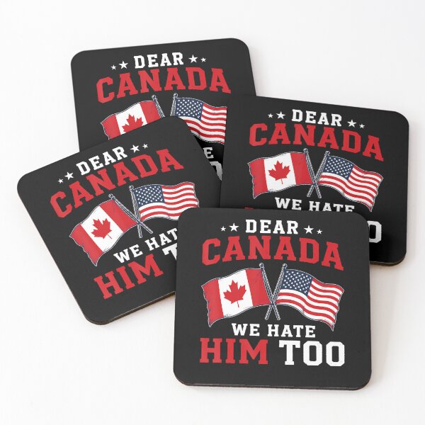 Item preview, Dear Canada We Hate Him Too designed and sold by Eat-Apples.
