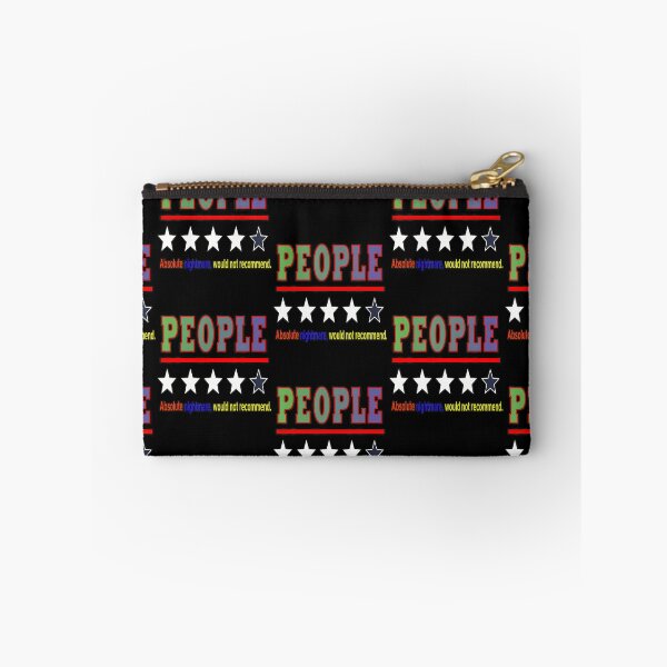 Item preview, People Absolute Nightmare, Would Not Recommend. designed and sold by Eat-Apples.