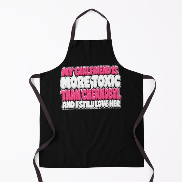 Item preview, My Girlfriend Is More Toxic Than Chernobyl Funny Sarcastic Shirt" designed and sold by CopyVibes.