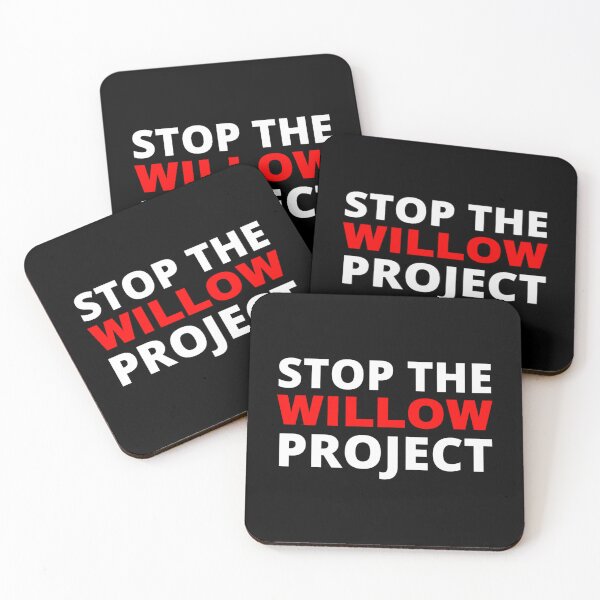 Item preview, Stop The Willow Project  designed and sold by callkeila41.