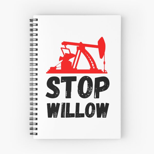 Item preview, Stop The Willow Project  designed and sold by callkeila41.