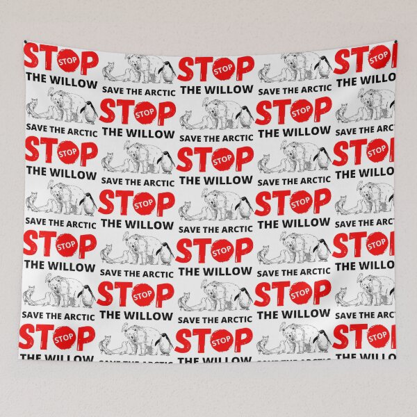 Item preview, Stop The Willow Project  designed and sold by callkeila41.