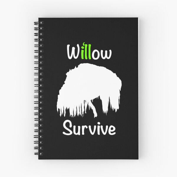 Item preview, Willow Survive designed and sold by dobbinsuns.