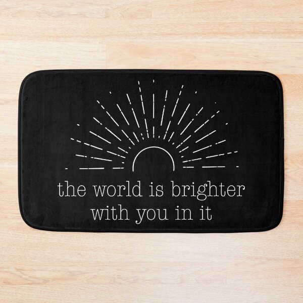 Item preview, The World Is Brighter With You In It Inspirational Teacher  designed and sold by KelsterRandom.