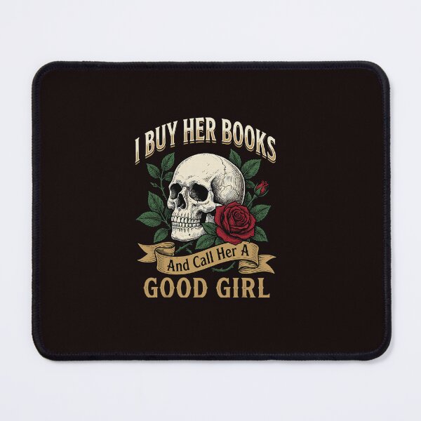 Item preview, I Buy Her Books And Call Her Good Girl Skull and Roses designed and sold by ImeldaSparks.