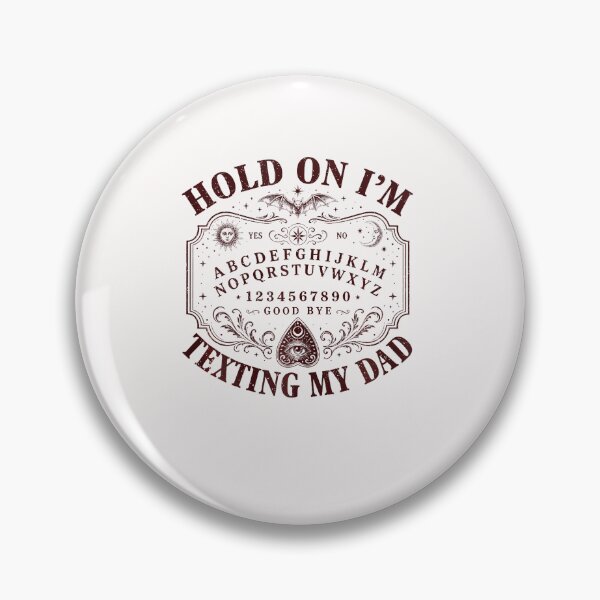 Item preview, Hold On I'M Texting My Dad Ouija Board Funny designed and sold by Eat-Apples.