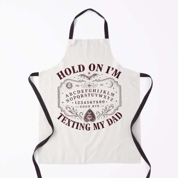 Item preview, Hold On I'M Texting My Dad Ouija Board Funny designed and sold by Eat-Apples.
