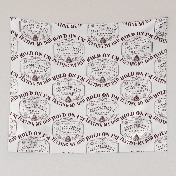 Item preview, Hold On I'M Texting My Dad Ouija Board Funny designed and sold by Eat-Apples.
