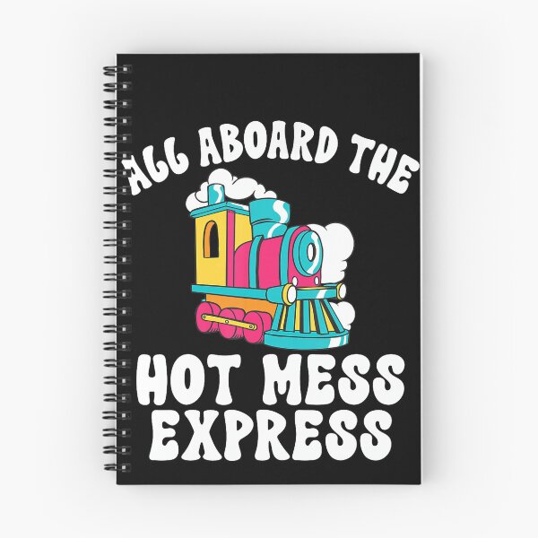 Item preview, All Aboard The Hot Mess Express Steam Engine Conductor Train designed and sold by RAYBURN.