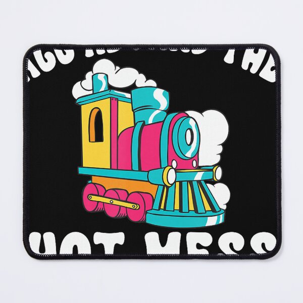 Item preview, All Aboard The Hot Mess Express Steam Engine Conductor Train designed and sold by RAYBURN.