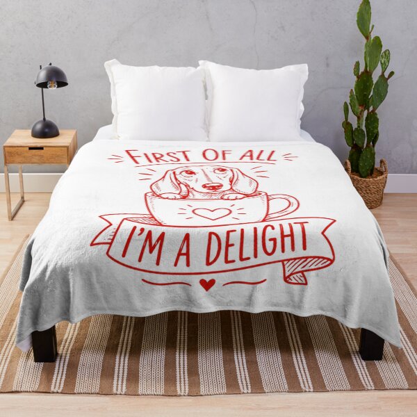 Item preview, First of All I'm A Delight Dachshund Funny Wiener Dog designed and sold by SenoritaVixyArt.