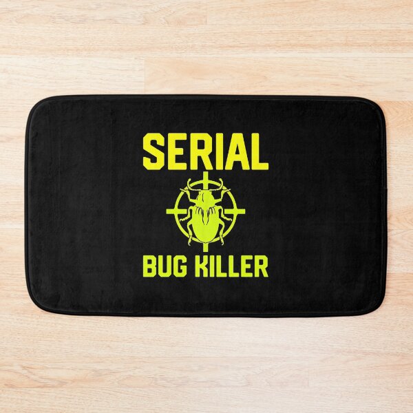 Item preview, Serial Bug Killer Funny Insect Pest Control Humor designed and sold by hylandlmmusco.