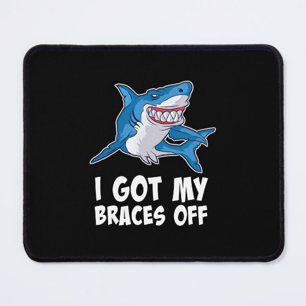 Item preview, Shark I Got My Braces Off Celebration designed and sold by hylandlmmusco.