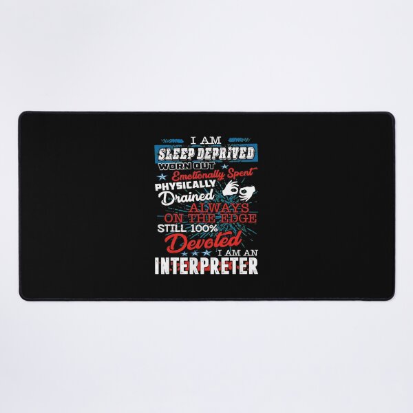 Item preview, Sleep Deprived Devoted Interpreter Funny Profession designed and sold by tookesixstwar.