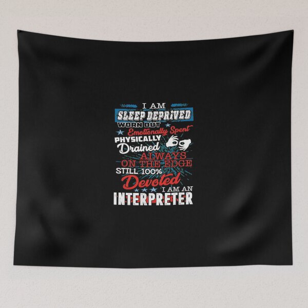 Item preview, Sleep Deprived Devoted Interpreter Funny Profession designed and sold by tookesixstwar.