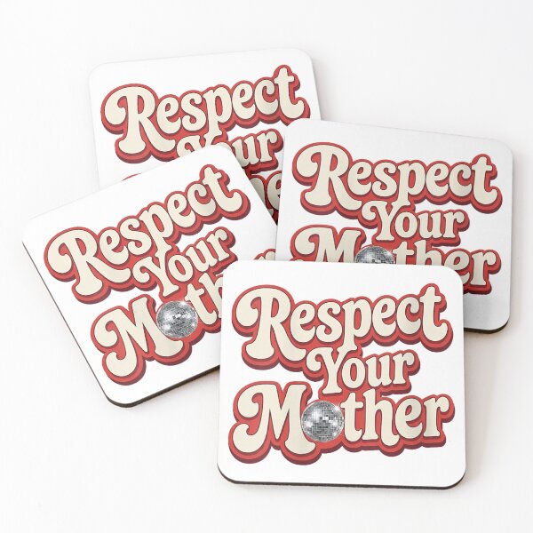 Item preview, Respect Your Mother  designed and sold by KelsterRandom.