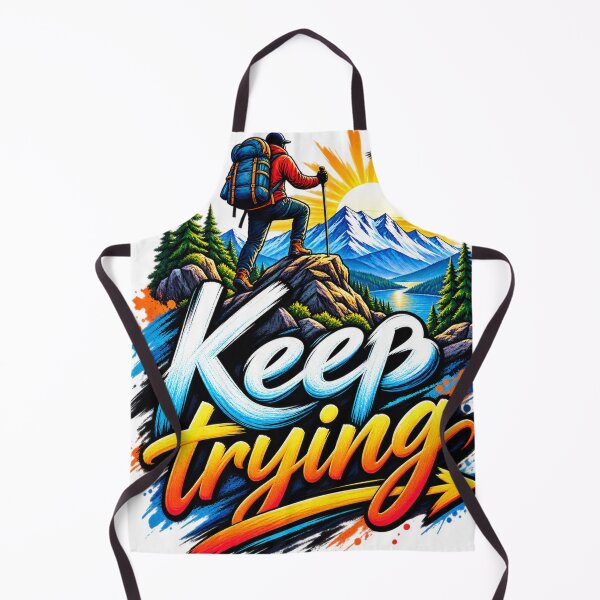 Item preview, Keep Trying – Mountain Adventure Motivation designed and sold by Design Sounds Studio.