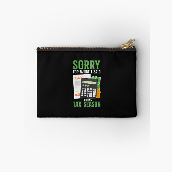 Item preview, Sorry For What I Said During Tax Season Calculator designed and sold by hylandlmmusco.