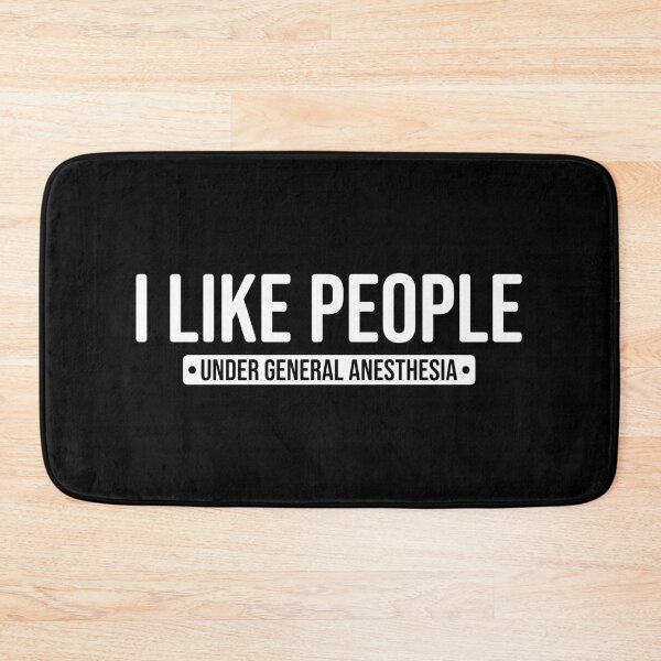Item preview, I Like People, Under General Anesthesia - Funny Anesthesiologist Propofol Anesthesiology Gift designed and sold by qarinefesia.