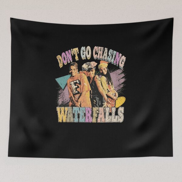 Item preview, Don't Go Chasing Waterfalls designed and sold by TommieDominique.