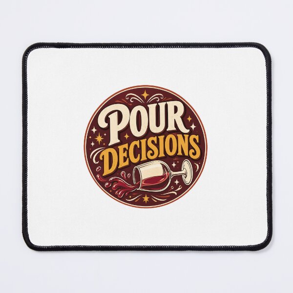 Item preview, Pour Decisions Funny Wine Sticker Wine Lover Gift designed and sold by RedRubyBubble.