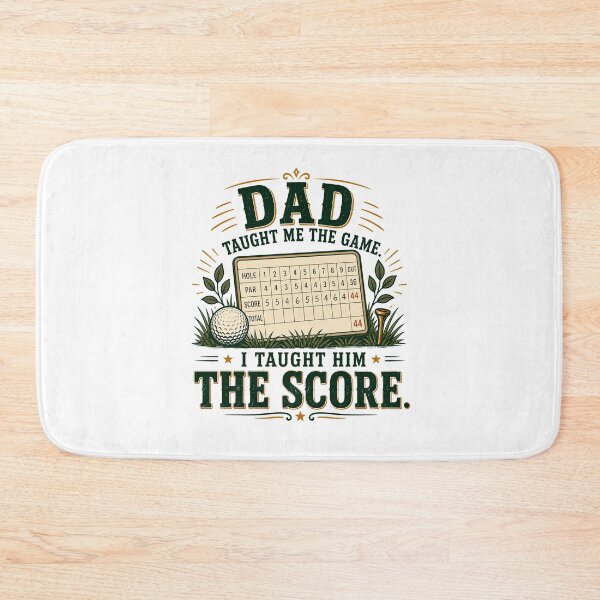 Item preview, Dad Taught Me The Game I Taught Him The Score Golf designed and sold by Colorful Designs.