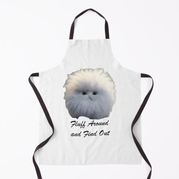 Item preview, Fluff Around And Find Out designed and sold by douglasseufemia.