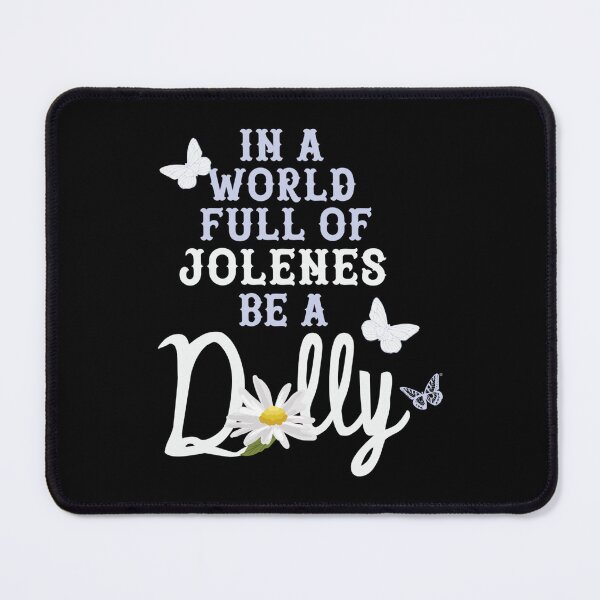 Item preview, Be A Dolly Country Quote designed and sold by spicetees.