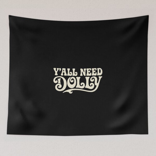 Item preview, Y'all Need Dolly, Dolly Parton Country Music Queen Tribute designed and sold by kareydiwanpro.