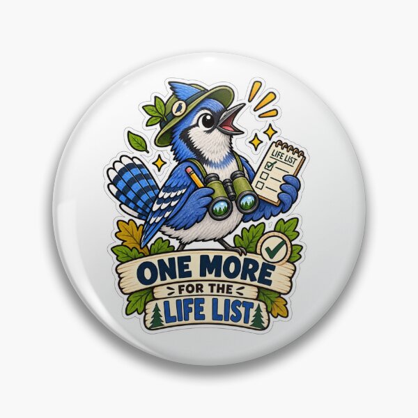 Item preview, One More for the Life List – Birding Design with Blue Jay designed and sold by Eugeniia25.