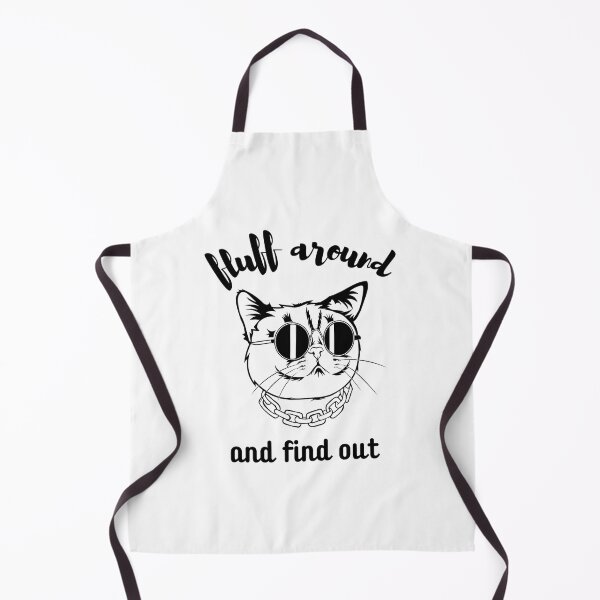 Item preview, Fluff Around And Find Out Fluff Around And Find Out Funny Cat Fluff Around And Find Out Sarcastic Cat designed and sold by lundyemely.