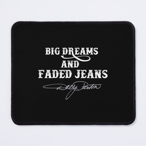 Item preview, Big Dreams Faded Jeans Country Quote designed and sold by spicetees.