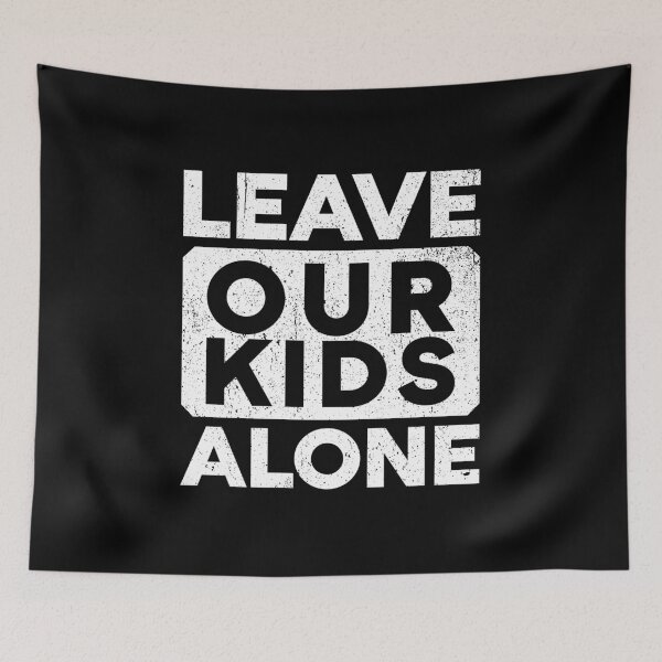 Item preview, Leave Our Kids Alone designed and sold by shileaavdy.