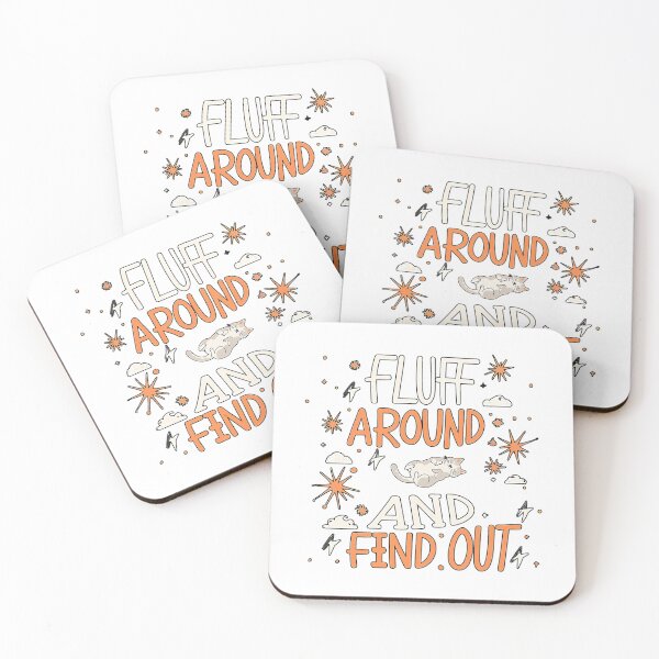 Item preview, Fluff Around And Find Out  designed and sold by lundyemely.