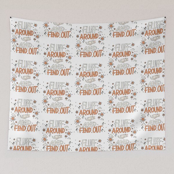 Item preview, Fluff Around And Find Out  designed and sold by lundyemely.
