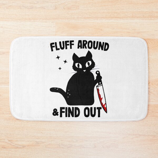 Item preview, Fluff Around And Find Out  designed and sold by douglasseufemia.