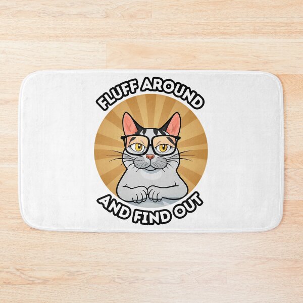 Item preview, Fluff Around And Find Out  designed and sold by douglasseufemia.