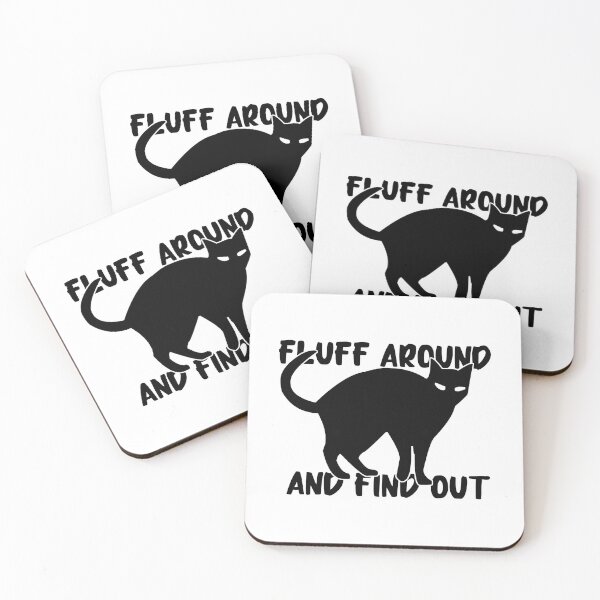Item preview, Fluff Around And Find Out  designed and sold by douglasseufemia.