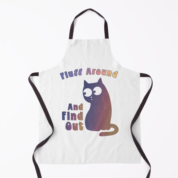 Item preview, Fluff Around And Find Out Funny Cat Puns designed and sold by douglasseufemia.