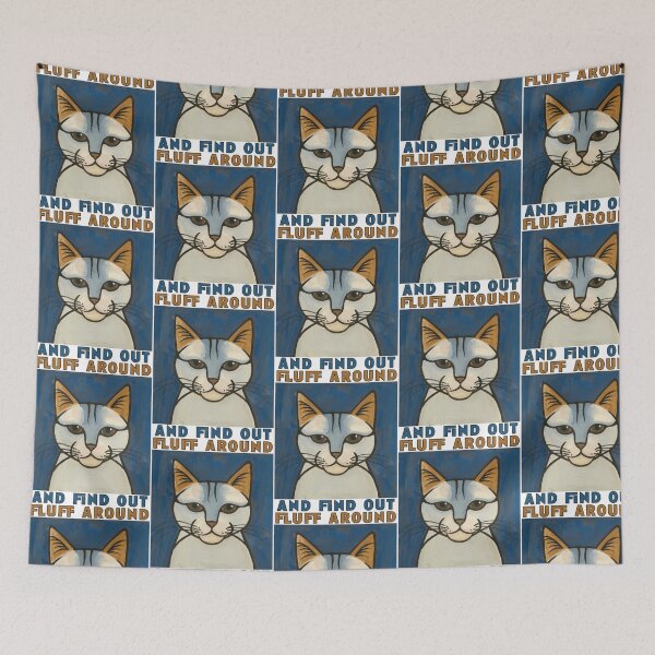 Item preview, Fluff Around And Find Out Funny Cat Puns designed and sold by douglasseufemia.