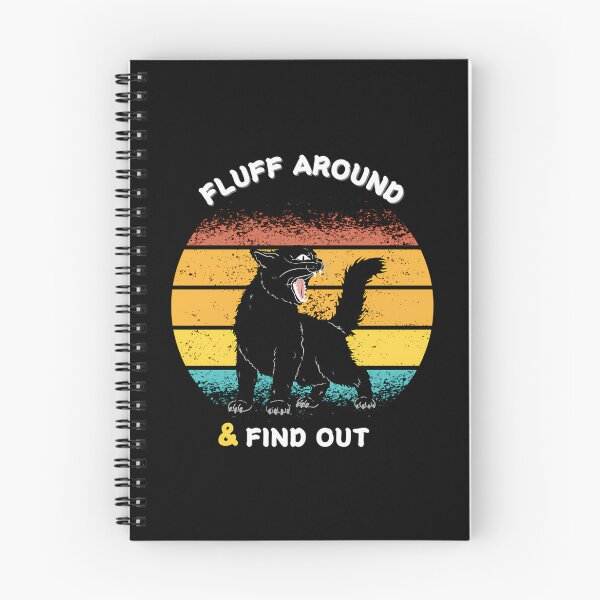 Item preview, Fluff Around And Find Out For Mom And Dad And Cat Lovers designed and sold by douglasseufemia.