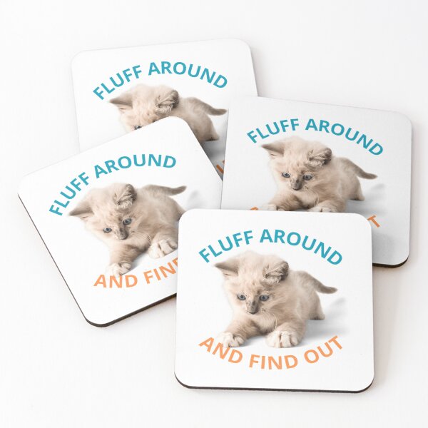 Item preview, Fluff Around And Find Out Classic T-Shirt Cat T-Shirt  Essential T-Shirt designed and sold by douglasseufemia.